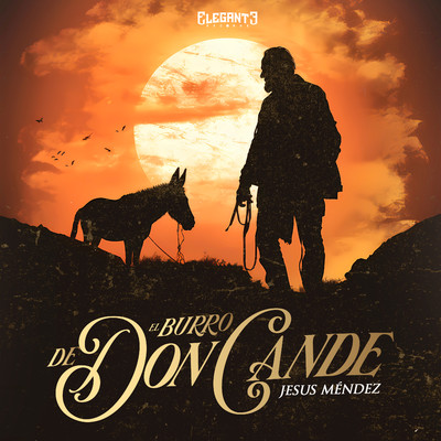 El Burro De Don Cande/Jesus Mendez