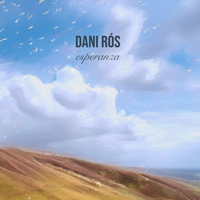 シングル/Esperanza/Dani Ros