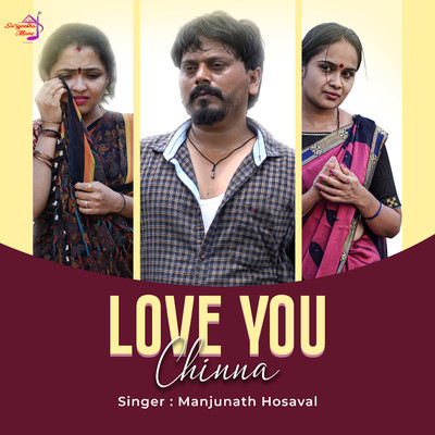 Love You Chinna/Manjunath Hosaval