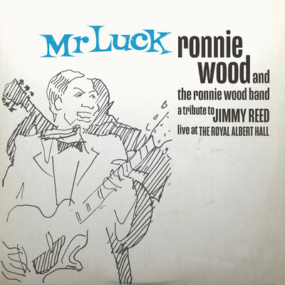 シングル/Baby What You Want Me to Do (feat. Mick Taylor) [Live]/Ronnie Wood & The Ronnie Wood Band