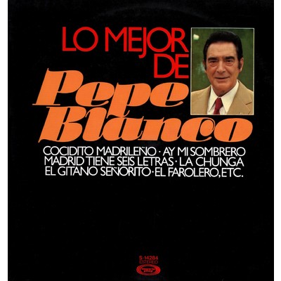 アルバム/Lo mejor de Pepe Blanco/Pepe Blanco