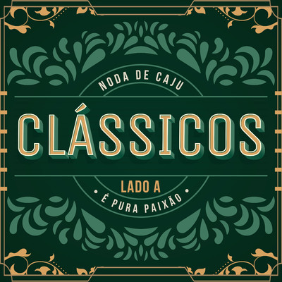 アルバム/Classicos - Lado A/Noda de Caju