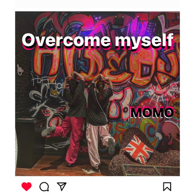 シングル/Overcome myself/MOMO