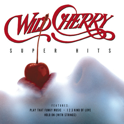 アルバム/Super Hits/Wild Cherry