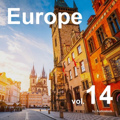 アルバム/Europe, Vol. 14 -Instrumental BGM- by Audiostock/Various Artists