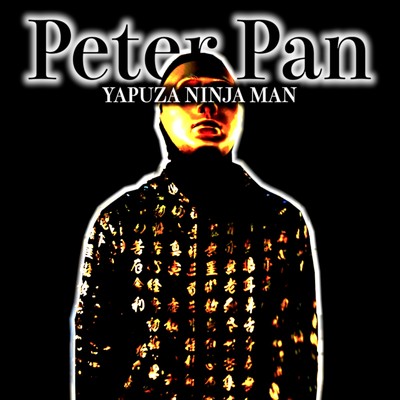 シングル/Peter Pan/YAPUZA NINJA MAN