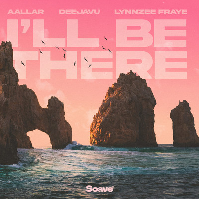 I'll Be There/AALLAR