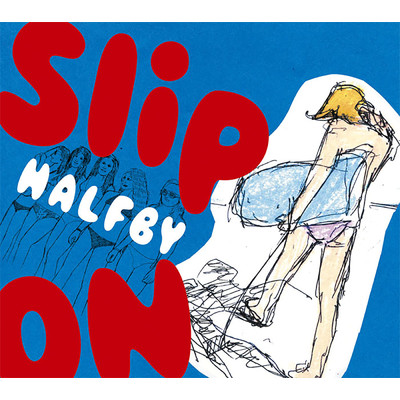 Slip ON (HALFBY'S Slip THAT DISCO REMIX)/HALFBY