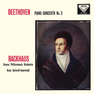 Beethoven: ピアノ協奏曲 第3番 ハ短調 作品37 - 第1楽章: Allegro con brio (Cadenza by Beethoven)/ヴィルヘルム・バックハウス／ウィーン・フィルハーモニー管弦楽団／ハンス・シュミット=イッセルシュテット