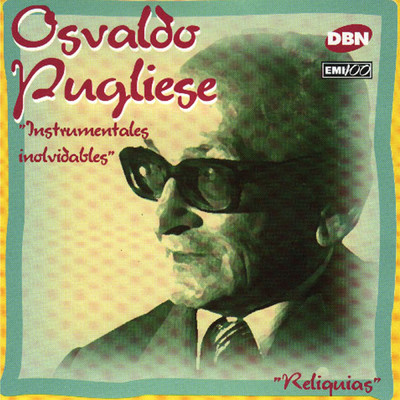 Derecho Viejo (Instrumental)/オスバルド・プグリエーセ