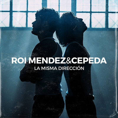 La Misma Direccion/Roi Mendez／Cepeda