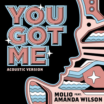 アルバム/You Got Me (featuring Amanda Wilson／Acoustic Version)/Molio