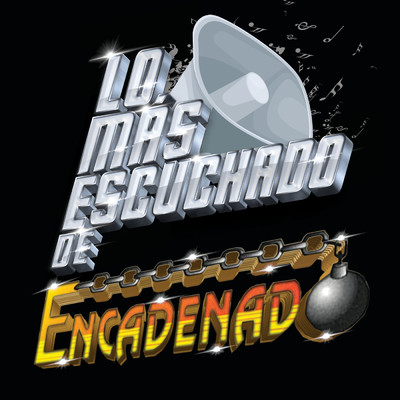 アルバム/Lo Mas Escuchado De/Encadenado