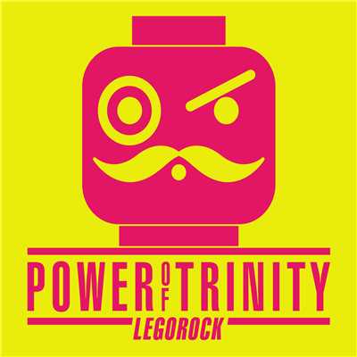 アルバム/Legorock/Power Of Trinity