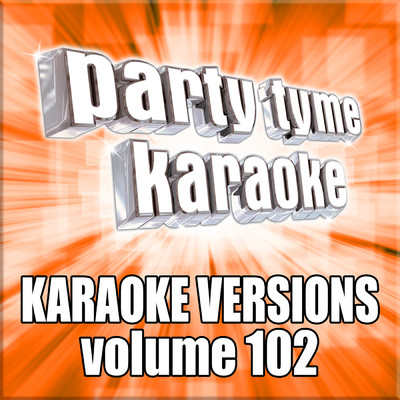 アルバム/Party Tyme 102 (Karaoke Versions)/Party Tyme Karaoke
