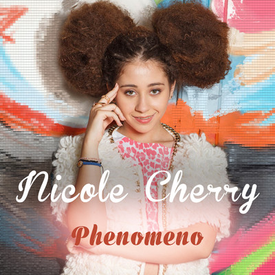 Phenomeno/Nicole Cherry
