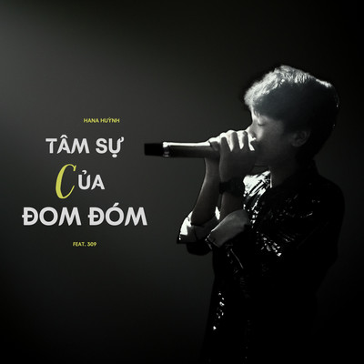 Tam Su Cua Dom Dom (feat. 309)/HaNa Huynh