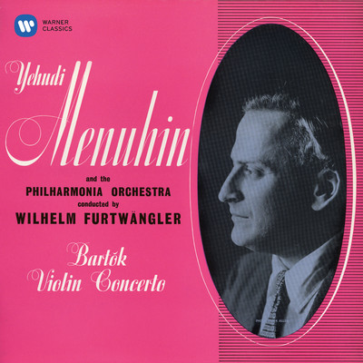 Bartok: Violin Concerto No. 2, Sz. 112/Yehudi Menuhin