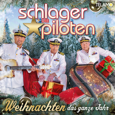 アルバム/Weihnachten das ganze Jahr/Die Schlagerpiloten