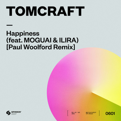 シングル/Happiness (feat. MOGUAI & ILIRA) [Paul Woolford Extended Remix]/Tomcraft