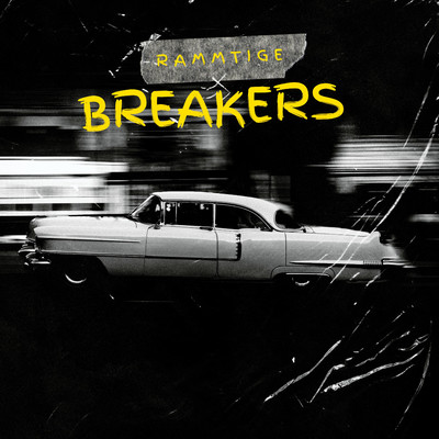 Breakers/RAMMTIGE