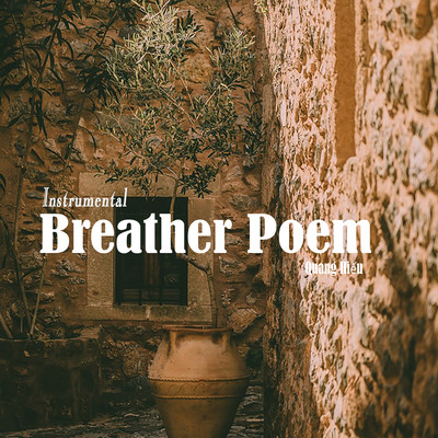 Breather Poem (Instrumental)/Quang Hieu