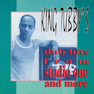 King Tubby Dubs Studio One Rhythm aka That's Life Version/King Tubby