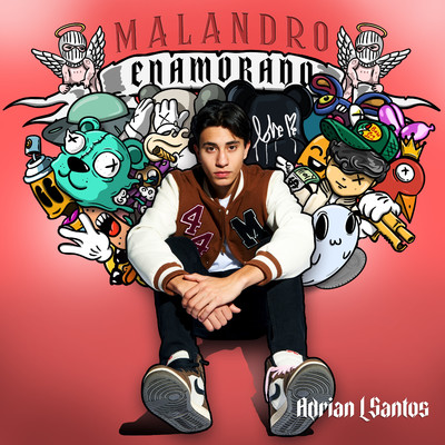 Malandro Enamorado/Adrian L Santos