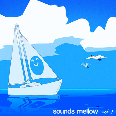 アルバム/Sounds Mellow Vol. 1/Various Artists