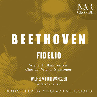 シングル/Fidelio, Op. 72, ILB 67, Act II: Act 2/Wiener Philharmoniker, Wilhelm Furtwangler