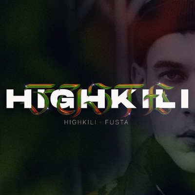 Fusta/Highkili & Don Peligro