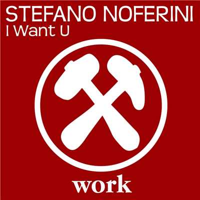 シングル/I Want U/Stefano Noferini