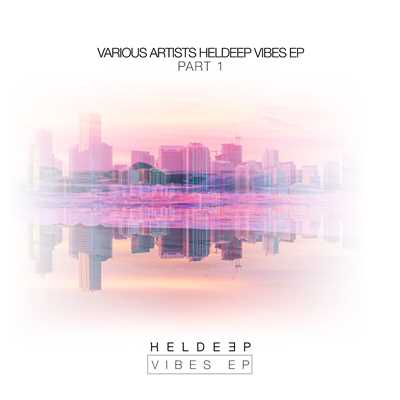 HELDEEP Vibes EP, Pt. 1/Various Artists