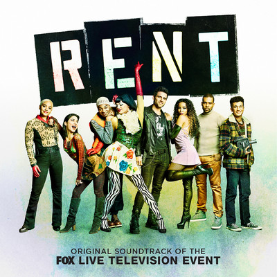 Rent (Original Soundtrack of the Fox Live Television Event)/Original Television Cast of Rent Live