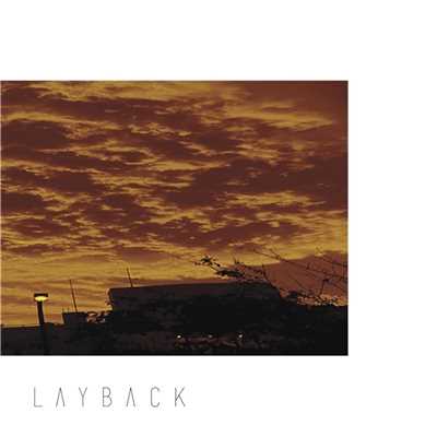 サイレンス/Layback