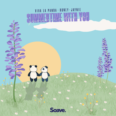シングル/Summertime With You (feat. JAYNIE)/Viva La Panda & Honey