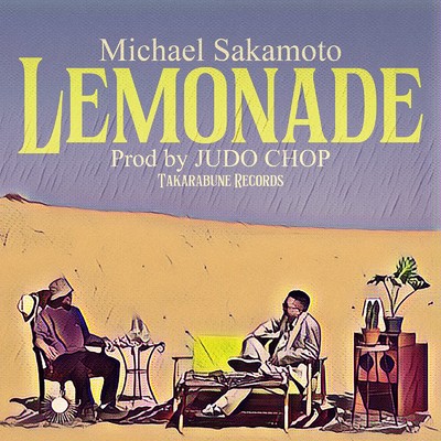 シングル/LEMONADE/Michael Sakamoto & Judo Chop