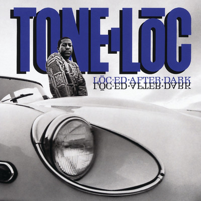 Loc'in On The Shaw/Tone-Loc