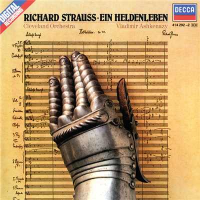 R. Strauss: 交響詩《英雄の生涯》作品40 - 英雄の敵/クリーヴランド管弦楽団／ヴラディーミル・アシュケナージ