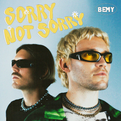 アルバム/Sorry not Sorry (Explicit)/BEMY