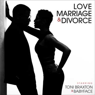 アルバム/Love, Marriage‎ & Divorce/トニ・ブラクストン／ベイビーフェイス