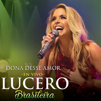 Dona Desse Amor (En Vivo)/Lucero