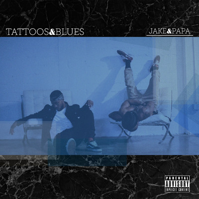Tattoos&Blues (Explicit)/Jake&Papa