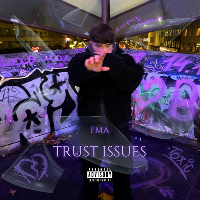 シングル/Trust Issues/FMA