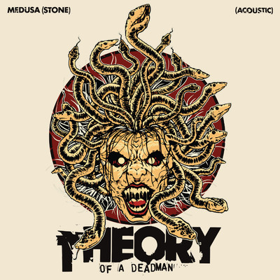 Medusa (Stone) [Acoustic]/Theory Of A Deadman