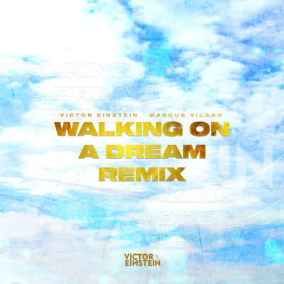 シングル/Walking On A Dream (Remix)/Victor Einstein & Marcus Vilano