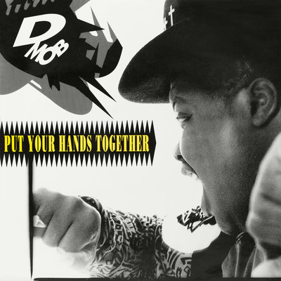 Put Your Hands Together (feat. Nuff Juice) [7” Version]/D-Mob