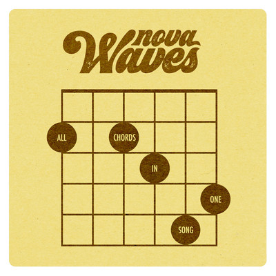 All Chords in One Song/Nova Waves