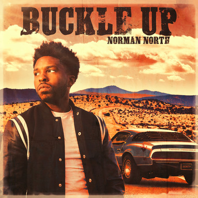 シングル/Buckle Up/Norman North