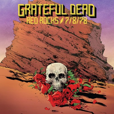 アルバム/Red Rocks Amphitheatre, Morrison, CO 7／8／78 (Live)/Grateful Dead